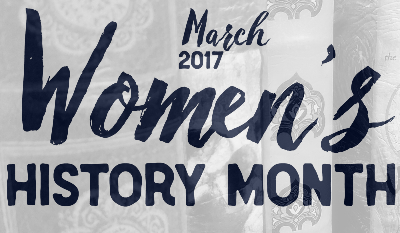 Womens history month 2017 Womens history month 2017